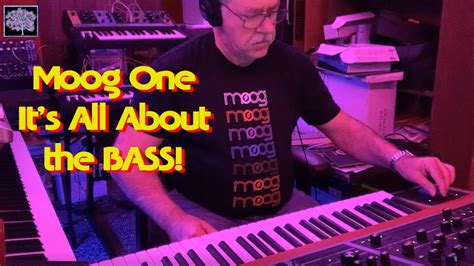 Moog One It S All About The Bass Youtube