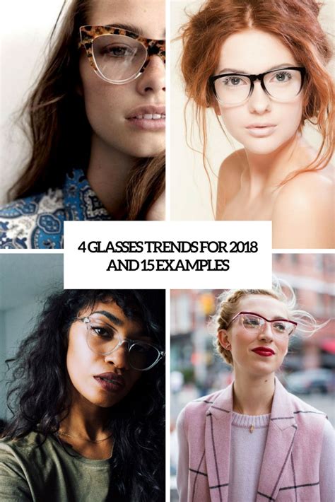 4 glasses trends for 2018 and 15 examples styleoholic