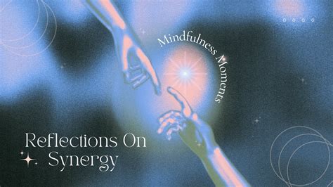 Reflections On Synergy 15 Min Dr Valerie Worthington Youtube