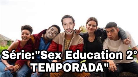 Falando Sobre A Série Sex Education 2 Temporada Youtube