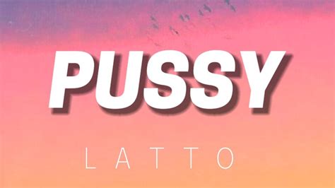 Latto Pussy Lyrics Youtube