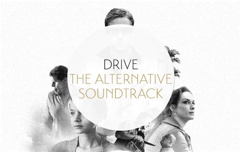 drive  alternative soundtrack   leaked