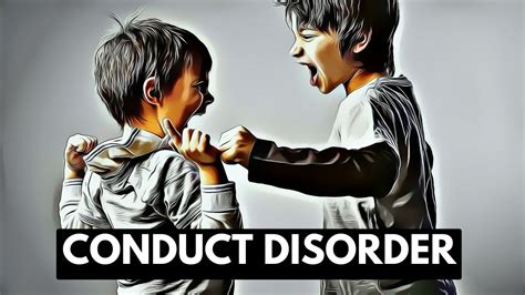 conduct disorder types  symptoms diagnosis  treatment