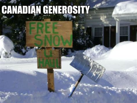 free snow generous canadian meme by canadianmemes memedroid