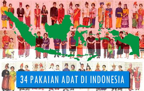 pakaian adat indonesia gambar nama tabel penjelasannya adat tradisional