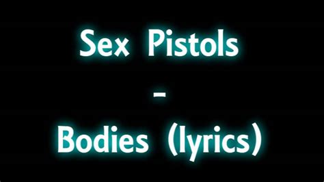 Sex Pistols Bodies Lyrics Youtube
