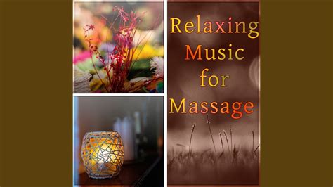 Relaxing Music For Massage Youtube