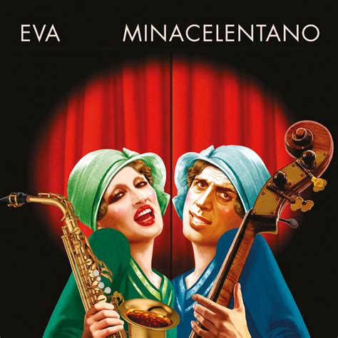 Eva Single By Minacelentano Spotify