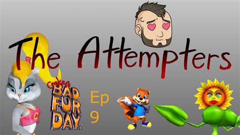 The Attempters Conkers Bad Fur Day Ep 9 Big Flower Tities