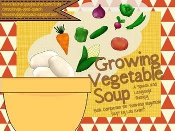 growing vegetable soup language companion packet growing vegetables