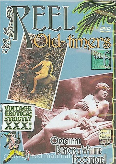 reel old timers vol 6 adult dvd empire