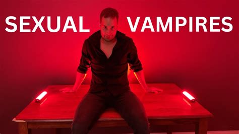 Why Are Vampires So Sexual Youtube