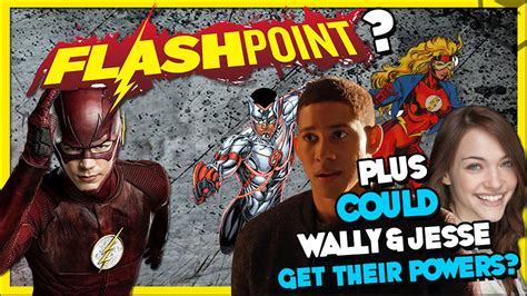 Flashpoint Happening Plus Jesse And Wally Powers Flash