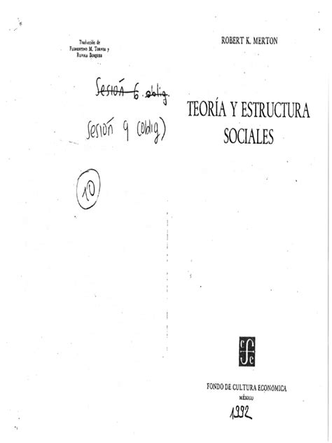Robert K Merton 1992 Estructura Social Y Anomia En Teoría Y