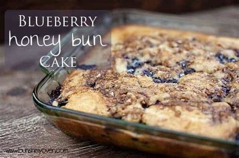 blueberry honey bun cake buns   oven