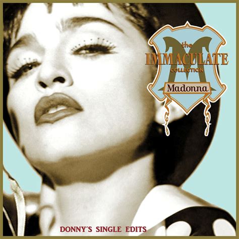 madonna fanmade covers the immaculate collection donny s single edits