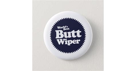 world s best butt wiper nurse cna rna pinback button zazzle