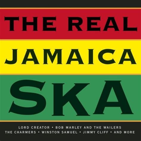 the real jamaica ska [2001] various artists songs reviews credits