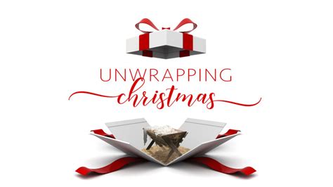 message “unwrapping christmas” from brandon winkler first baptist
