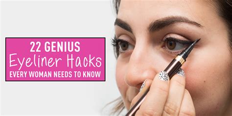 22 Genius Eyeliner Hacks Every Woman Needs To Know