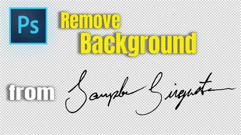 photoshop tutorial   remove background  scanned signature fast youtube