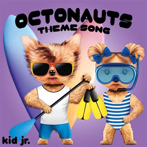 octonauts theme song single  kid jr  apple