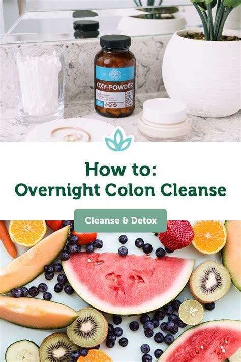 Overnight Colon Cleanse Easy Protocol And Colon Cleanse Advice