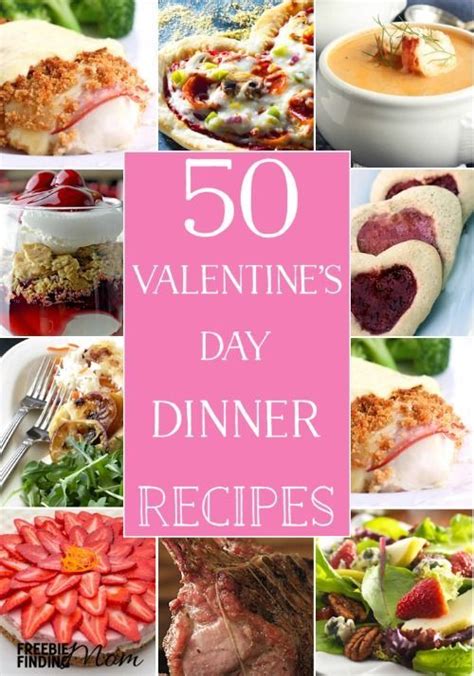 50 valentine s day dinner recipes valentines food valentines day