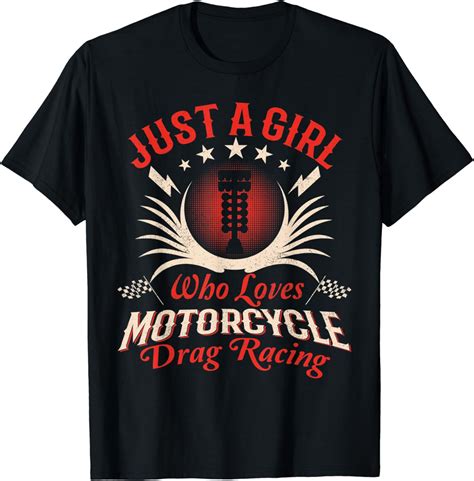 just a girl who loves motorcycle drag racing t shirt