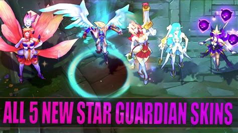 All 5 New Star Guardian Skins Ahri Ezreal Miss Fortune