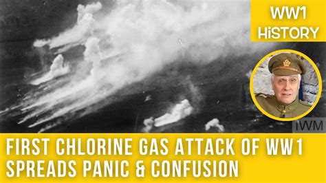 The First Chlorine Gas Attack Of World War One Youtube