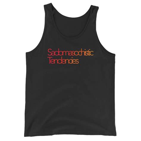 sadomasochistic tendencies tank screen printing shirts tank mens tops