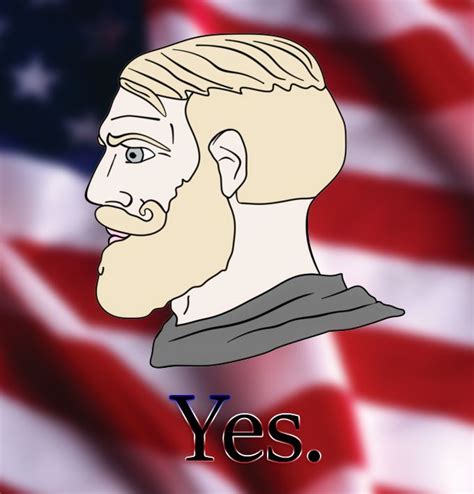 freedom yes chad chad know your meme memes