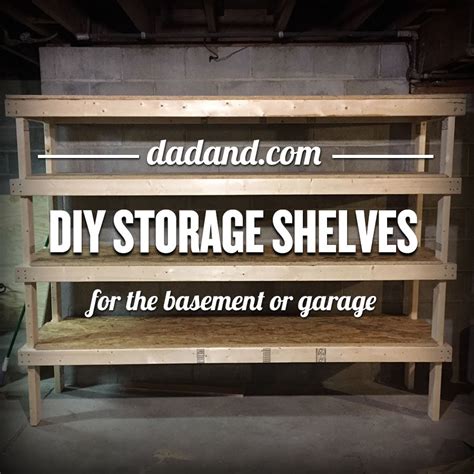 diy  shelving  garage  basement dadandcom