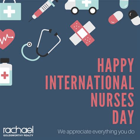 happy nurse s day rachael goldsworthy realty