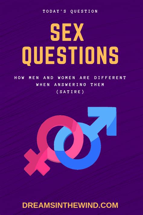Sex Questions How Men And Women Are Different When Answering Them