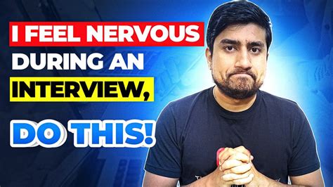 How To Overcome Fear And Nervousness In Interview I Feel Nervous