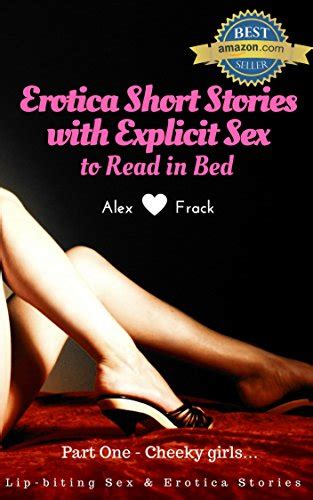 Erotica Short Stories With Explicit Sex To Read In Bed Sexy Short