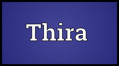 thira meaning youtube