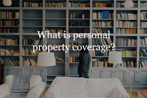 personal property coverage coverage  insurance geek