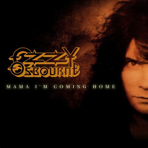 Ozzy Osbourne Mama Im Coming Home 1991
