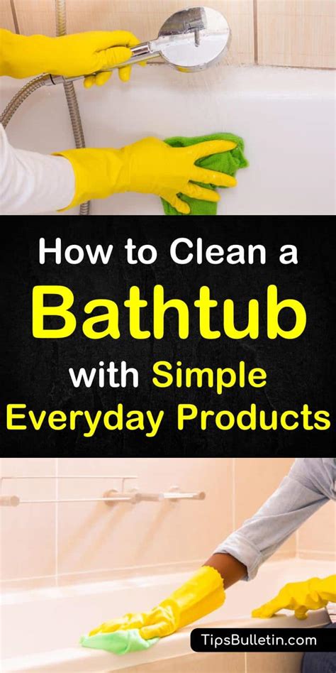smart simple ways  clean  bathtub