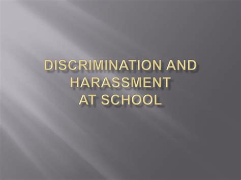 Ppt Discrimination And Harassment At School Powerpoint Presentation