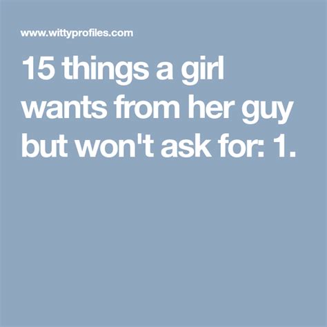 15 things a girl wants from her guy but won t ask for 1 funny