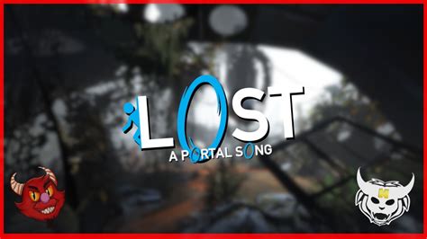 portal song lost feat ninethie jtfrag youtube