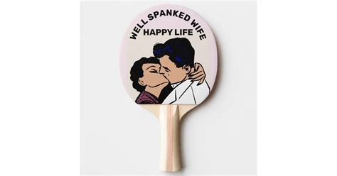 well spanked wife happy life spanking paddle zazzle
