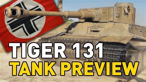 World Of Tanks Tiger 131 Tank Preview Youtube