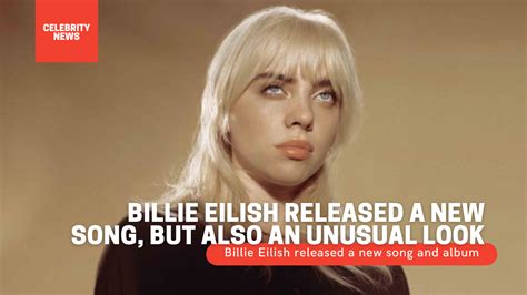 billie eilish released   song    unusual