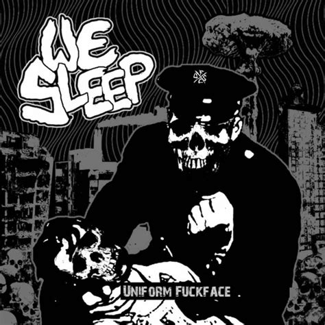 We Sleep Uniform Fuckface 7″ Contraszt Records