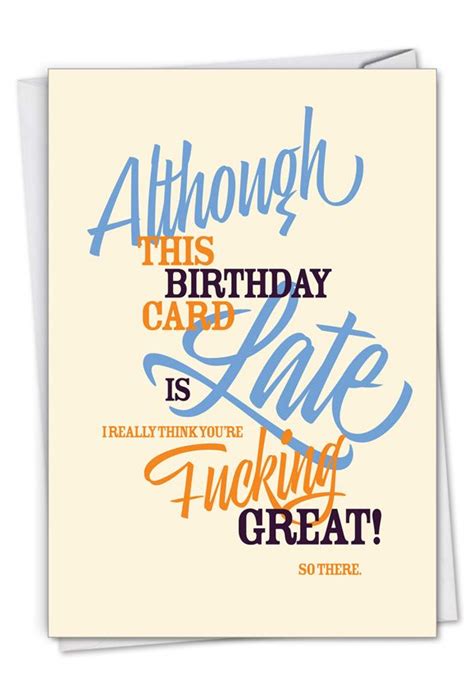 Late Card Hysterical Belated Birthday Greeting Card